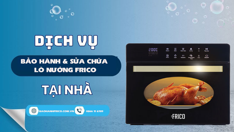 Trung tâm bảo hành sửa chữa lò nướng Frico