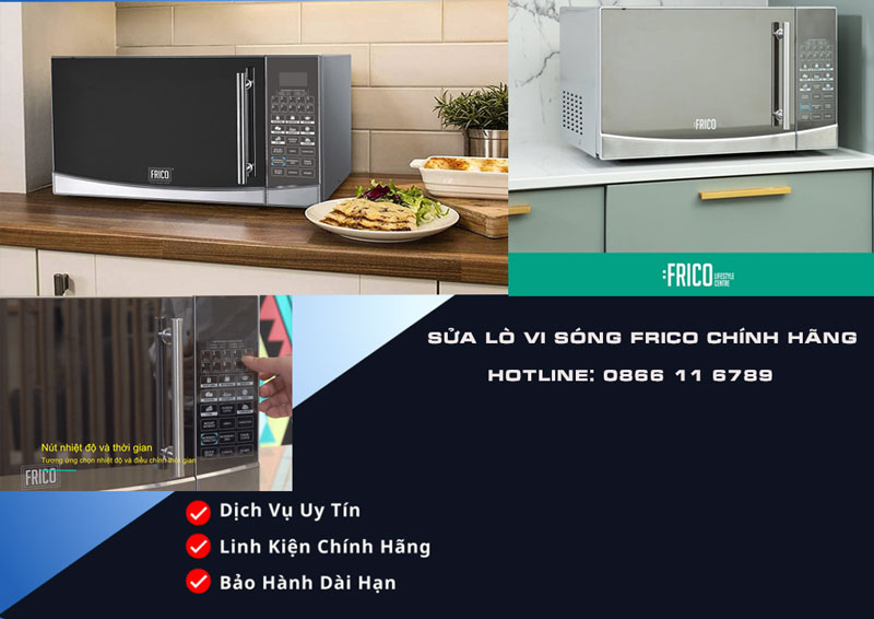 Trung tâm bảo hành sửa chữa lò vi sóng Frico chính hãng